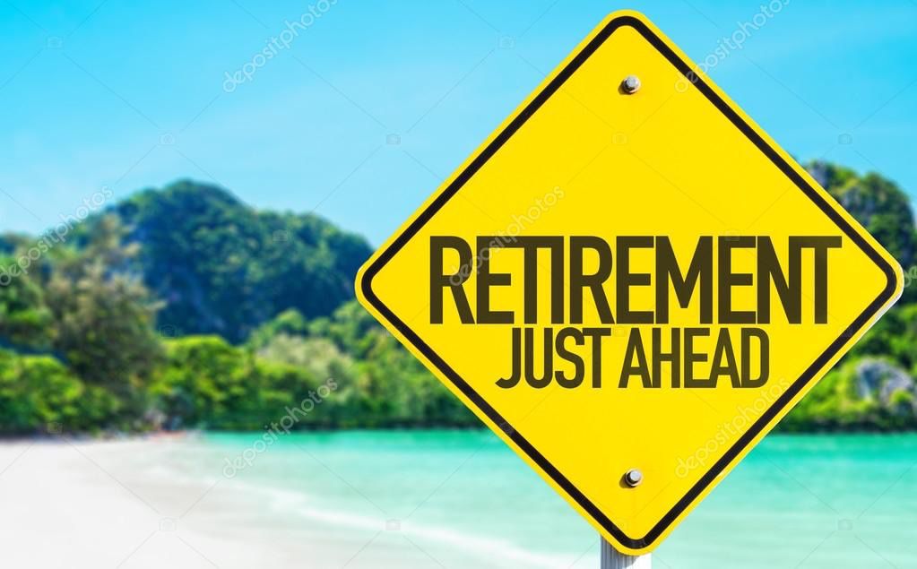 Road sign Retirement Ahead